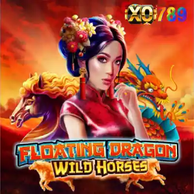 Floating Dragon Wild Horses มังกรลอยฟ้า